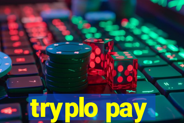 tryplo pay